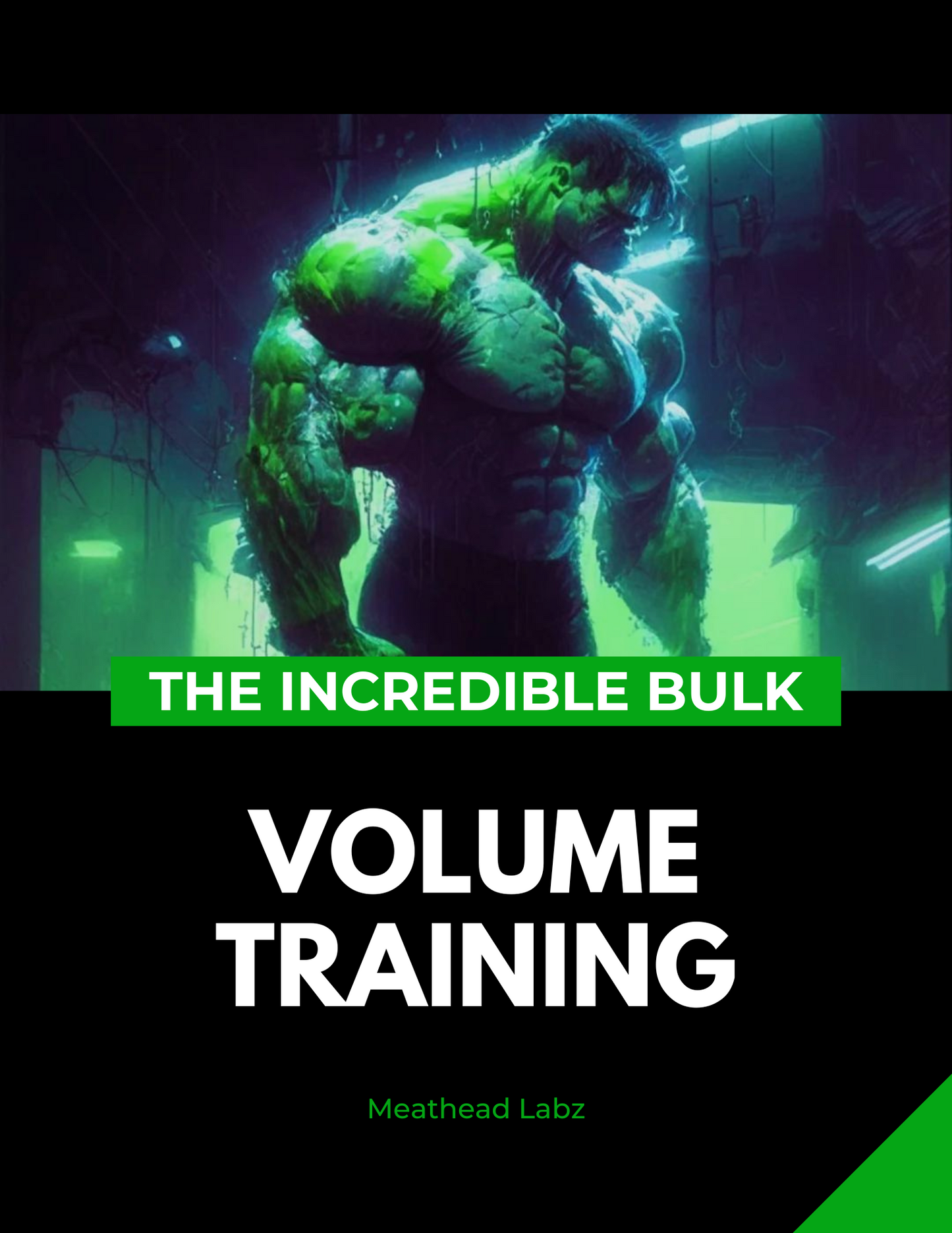 The Incredible Bulk