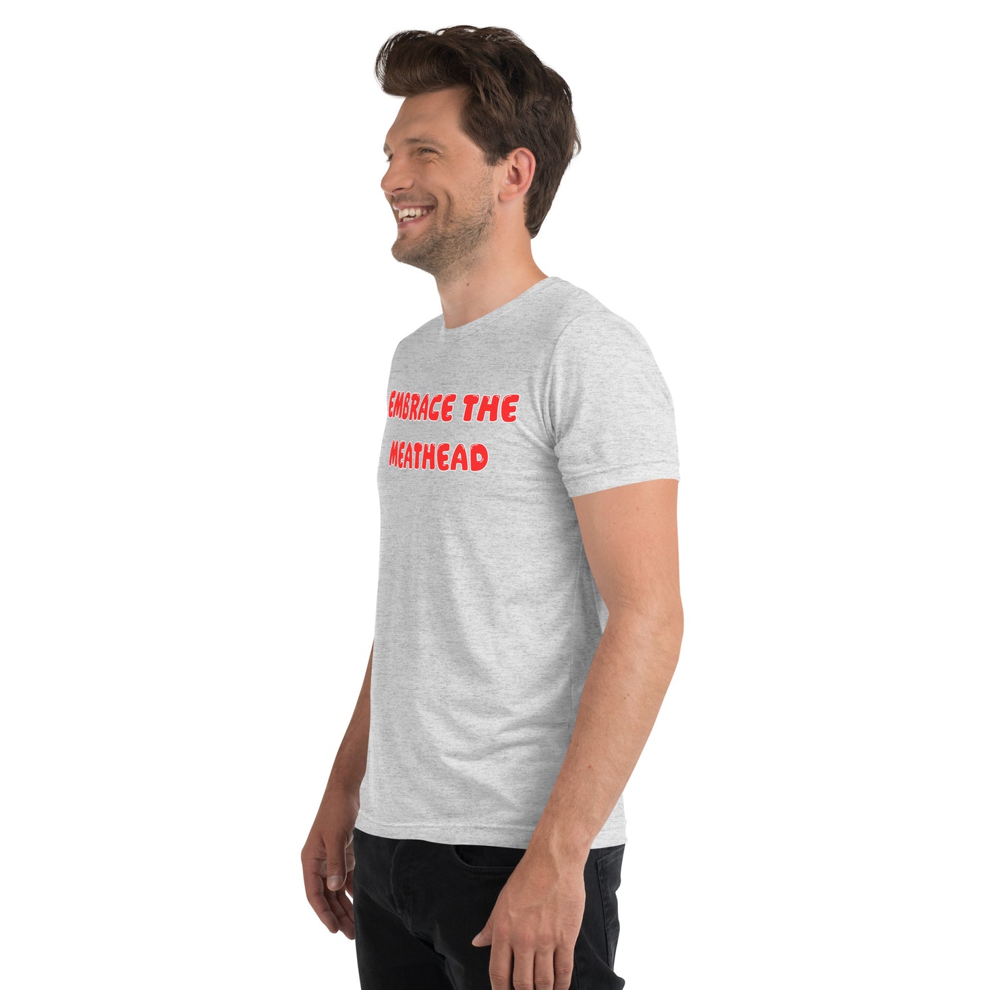 Embrace the Meathead