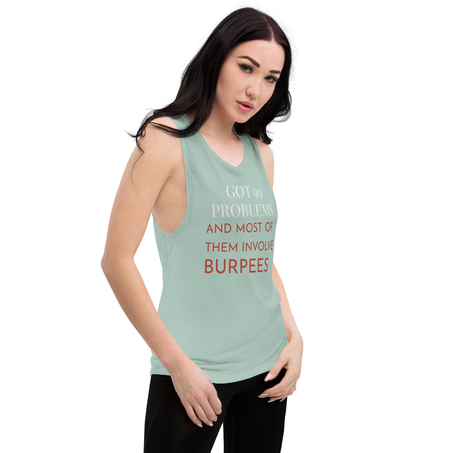Ladies’ 99 Problems Muscle Tank
