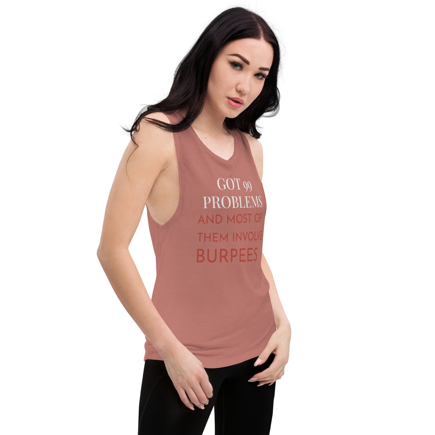 Ladies’ 99 Problems Muscle Tank